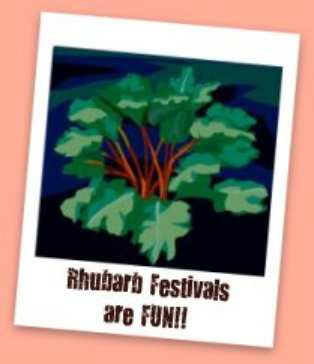 Rhubarb Festivals In U.S.A., Canada and England / Information